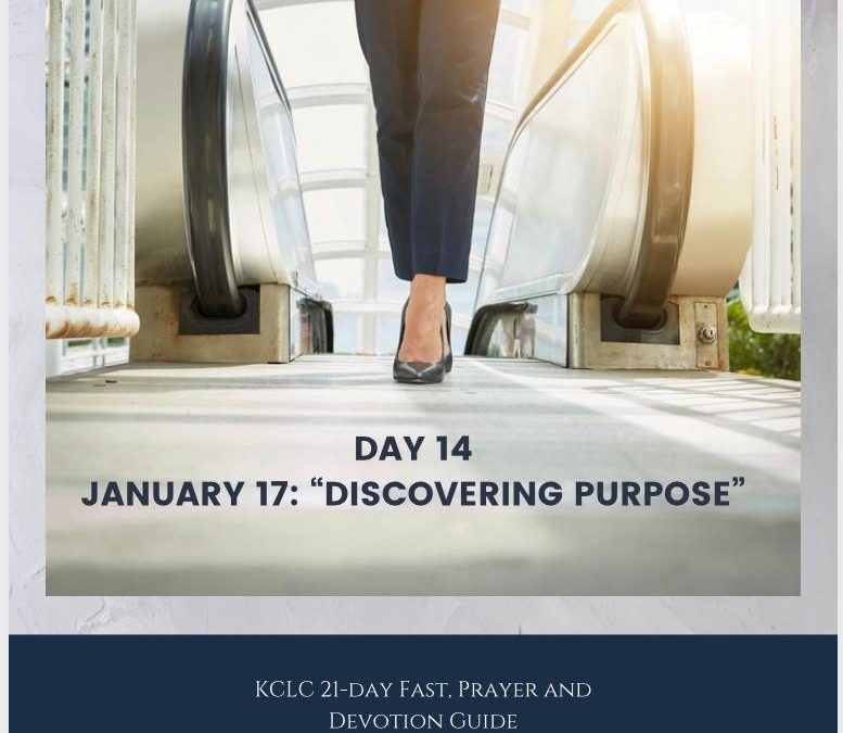 Kingsway 21-day Fast, Prayer and Devotion Guide – Day 14