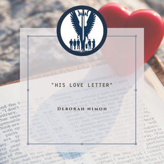 Week 3 Devotion – Monday, February 15, 2021 – “His Love Letter”