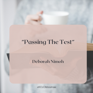 Week 4 Devotion – Monday, February 22nd – “Passing the Test”