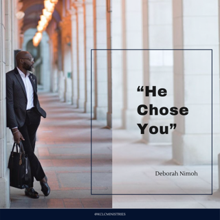 Week 10 Devotion – April 5, 2021 – “He Chose You”