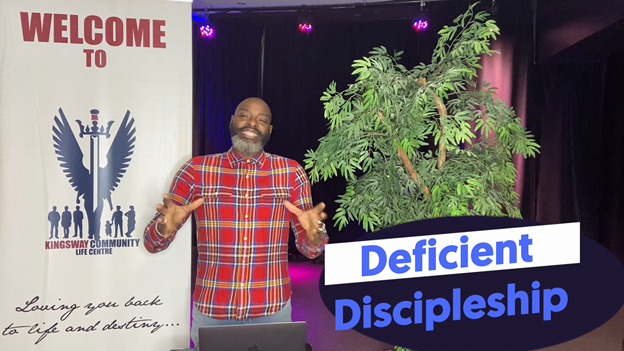 Sermon Notes: Sunday, May 2, 2021 – “Deficient Discipleship”
