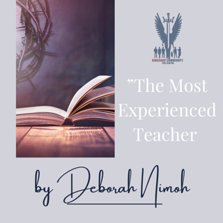 Week 14 Devotion – “The Most Experienced Teacher”