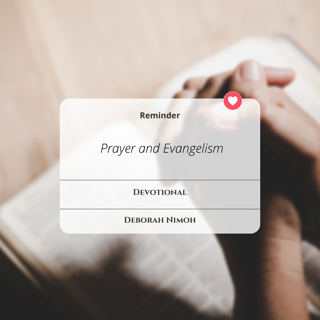 Week 20 Devotion – “Prayer and Evangelism”