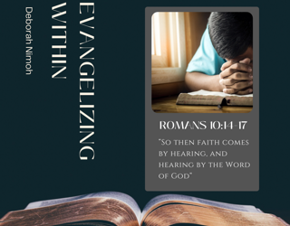 Week 21 Devotion: “Evangelizing Within”