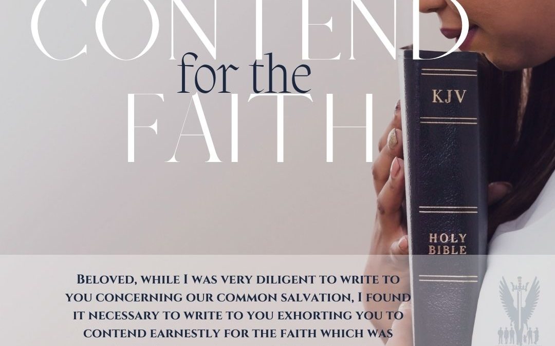 Week 25 Devotion // “Contend for the Faith”