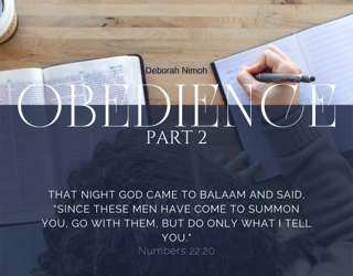 Week 28 Devotion // “Obedience Part 2”