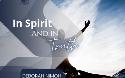 Week 40 Devotion – “In Spirit and In Truth”